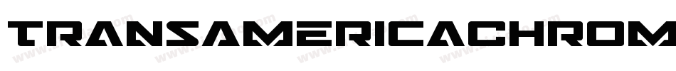 TransAmericaChromeItalic-vwr9字体转换 TransAmericaChromeItalic-vwr9字体转换