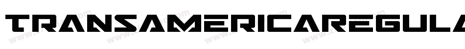 TransAmericaRegular-893n字体转换 TransAmericaRegular-893n字体转换