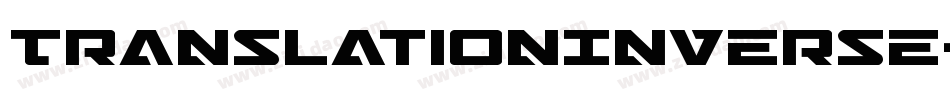 TranslationInverse-6Yylo字体转换