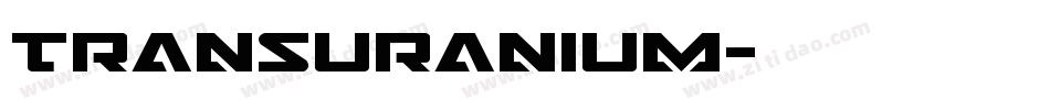 Transuranium字体转换