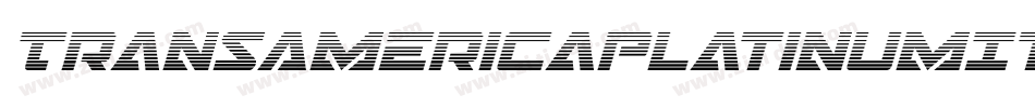 TransAmericaPlatinumItalic-Ov3d字体转换 TransAmericaPlatinumItalic-Ov3d字体转换