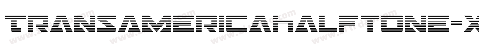 TransAmericaHalftone-XoBG字体转换