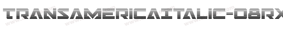 TransAmericaItalic-o8rx字体转换 TransAmericaItalic-o8rx字体转换