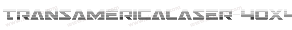 TransAmericaLaser-40X4字体转换