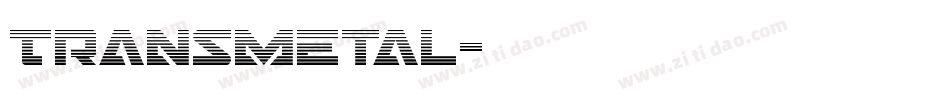 Transmetal字体转换
