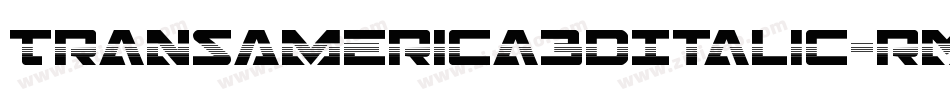 TransAmerica3DItalic-rMRB字体转换