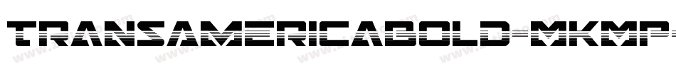 TransAmericaBold-MKMP字体转换