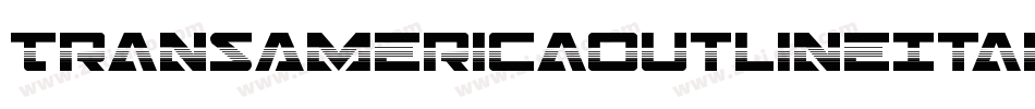 TransAmericaOutlineItalic-a30E字体转换