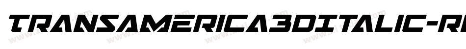 TransAmerica3DItalic-rMRB字体转换