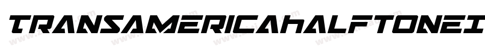 TransAmericaHalftoneItalic-gVqE字体转换