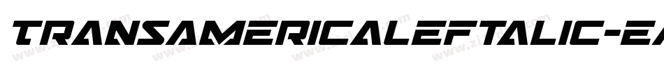 TransAmericaLeftalic-eAxp字体转换 TransAmericaLeftalic-eAxp字体转换