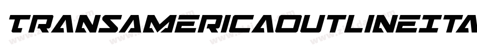 TransAmericaOutlineItalic-a30E字体转换
