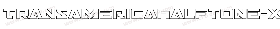 TransAmericaHalftone-XoBG字体转换