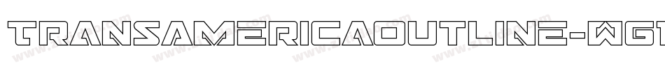 TransAmericaOutline-Wg1Y字体转换 TransAmericaOutline-Wg1Y字体转换