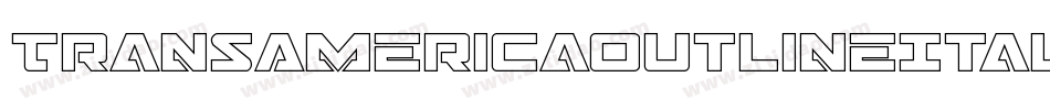 TransAmericaOutlineItalic-a30E字体转换