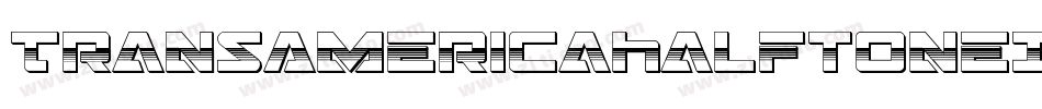 TransAmericaHalftoneItalic-gVqE字体转换