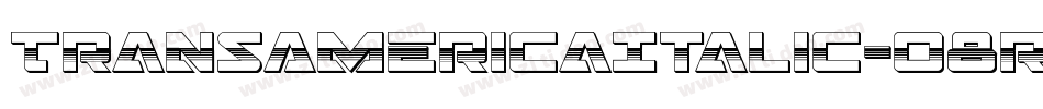 TransAmericaItalic-o8rx字体转换 TransAmericaItalic-o8rx字体转换