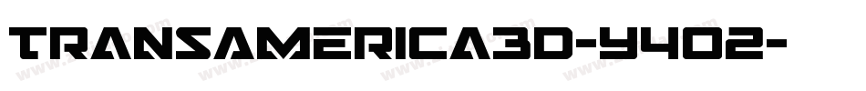 TransAmerica3D-Y4o2字体转换
