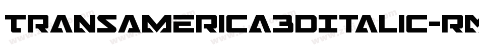 TransAmerica3DItalic-rMRB字体转换