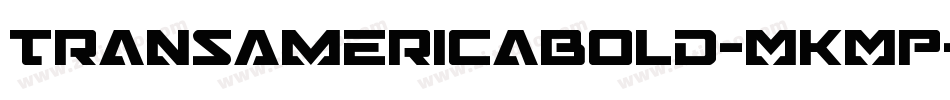 TransAmericaBold-MKMP字体转换