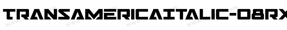TransAmericaItalic-o8rx字体转换 TransAmericaItalic-o8rx字体转换