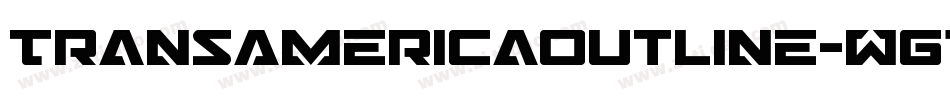 TransAmericaOutline-Wg1Y字体转换 TransAmericaOutline-Wg1Y字体转换
