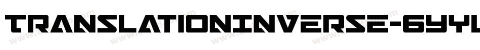 TranslationInverse-6Yylo字体转换