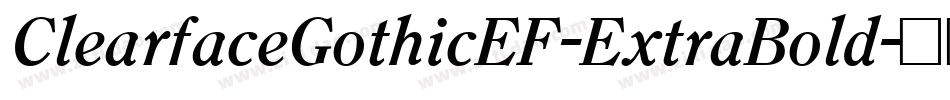 ClearfaceGothicEF-ExtraBold字体转换