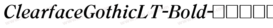 ClearfaceGothicLT-Bold字体转换