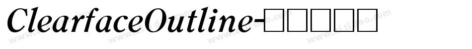 ClearfaceOutline字体转换