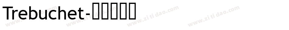 Trebuchet字体转换