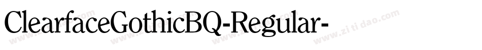 ClearfaceGothicBQ-Regular字体转换