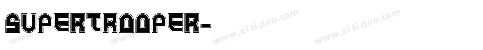 SuperTrooper字体转换