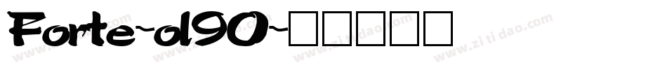 Forte-ol90字体转换