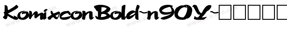 KomixconBold-n90Y字体转换