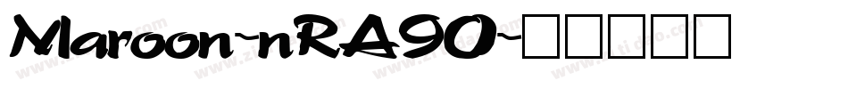 Maroon-nRA90字体转换