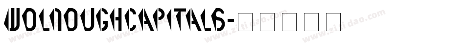 WolnoughCapitals字体转换