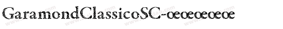 GaramondClassicoSC字体转换