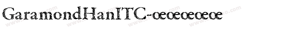 GaramondHanITC字体转换