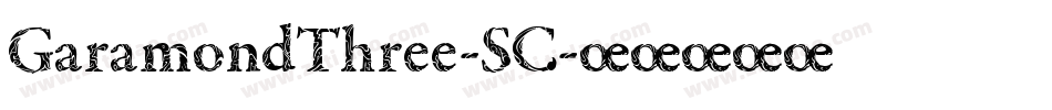GaramondThree-SC字体转换