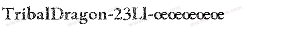TribalDragon-23Ll字体转换