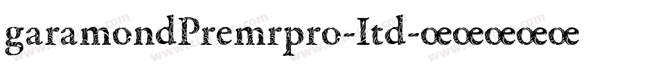 garamondPremrpro-Itd字体转换