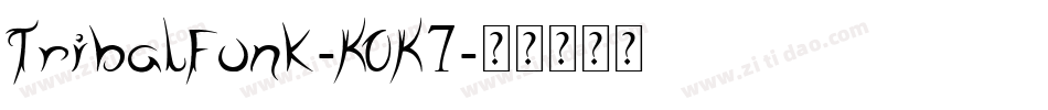 TribalFunk-KOK7字体转换