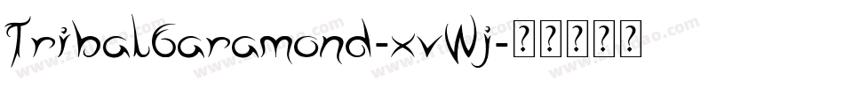 TribalGaramond-xvWj字体转换