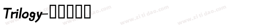 Trilogy字体转换