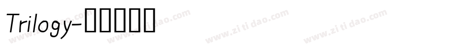 Trilogy字体转换