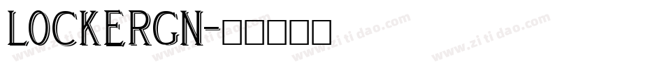 LOCKERGN字体转换