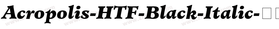 Acropolis-HTF-Black-Italic字体转换