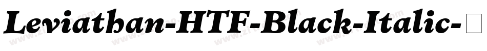 Leviathan-HTF-Black-Italic字体转换