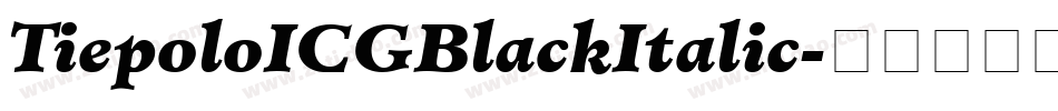 TiepoloICGBlackItalic字体转换